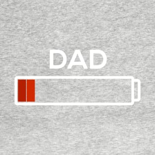 Dad: I am Out Of Energy T-Shirt